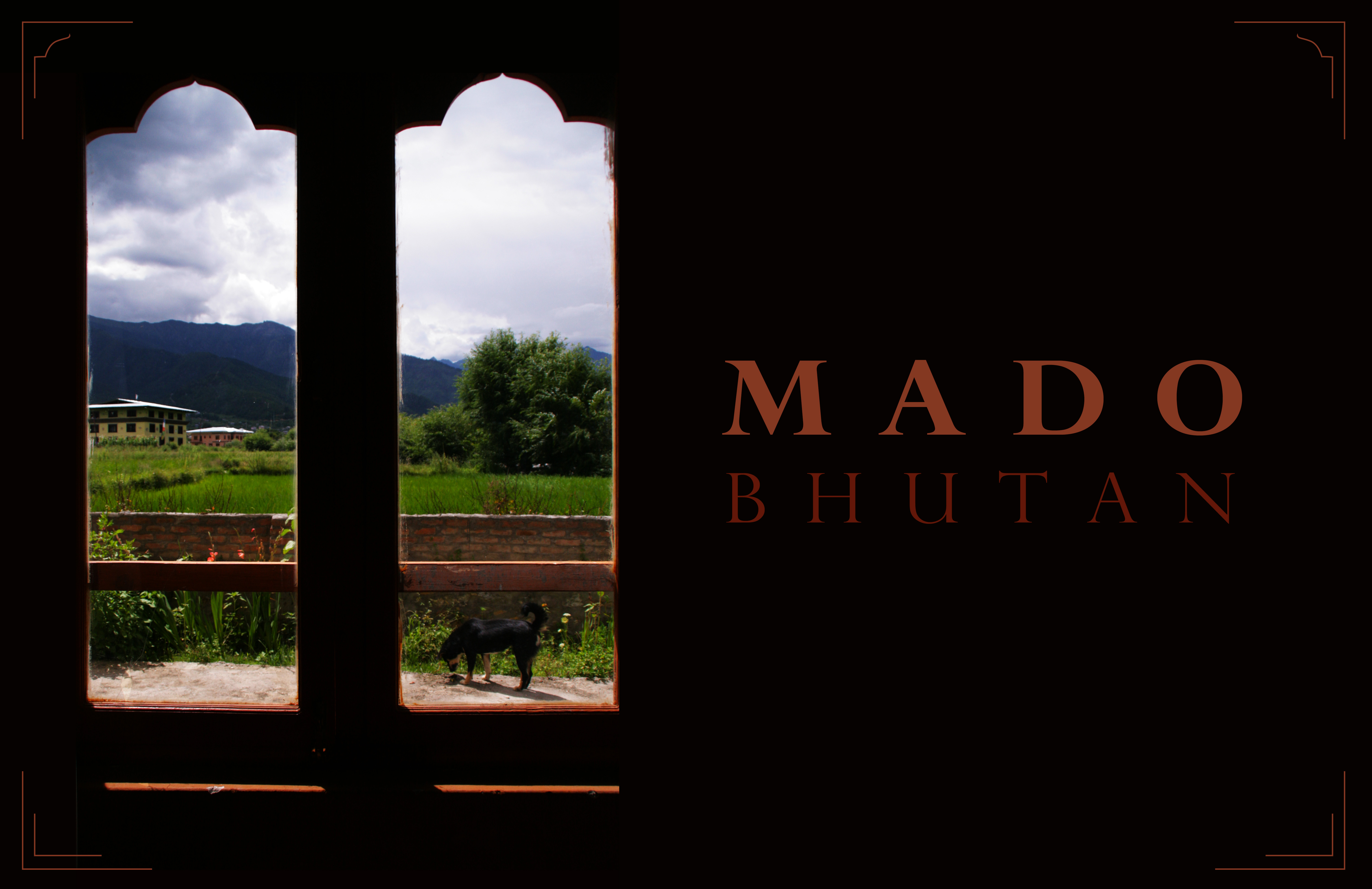 MADO BHUTAN